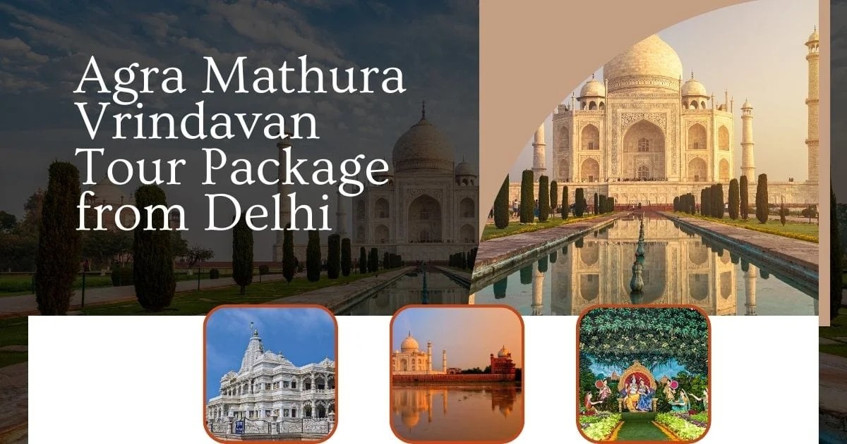 Agra-Mathura-Vrindavan-Tour-Package-from-Delhi.jpeg